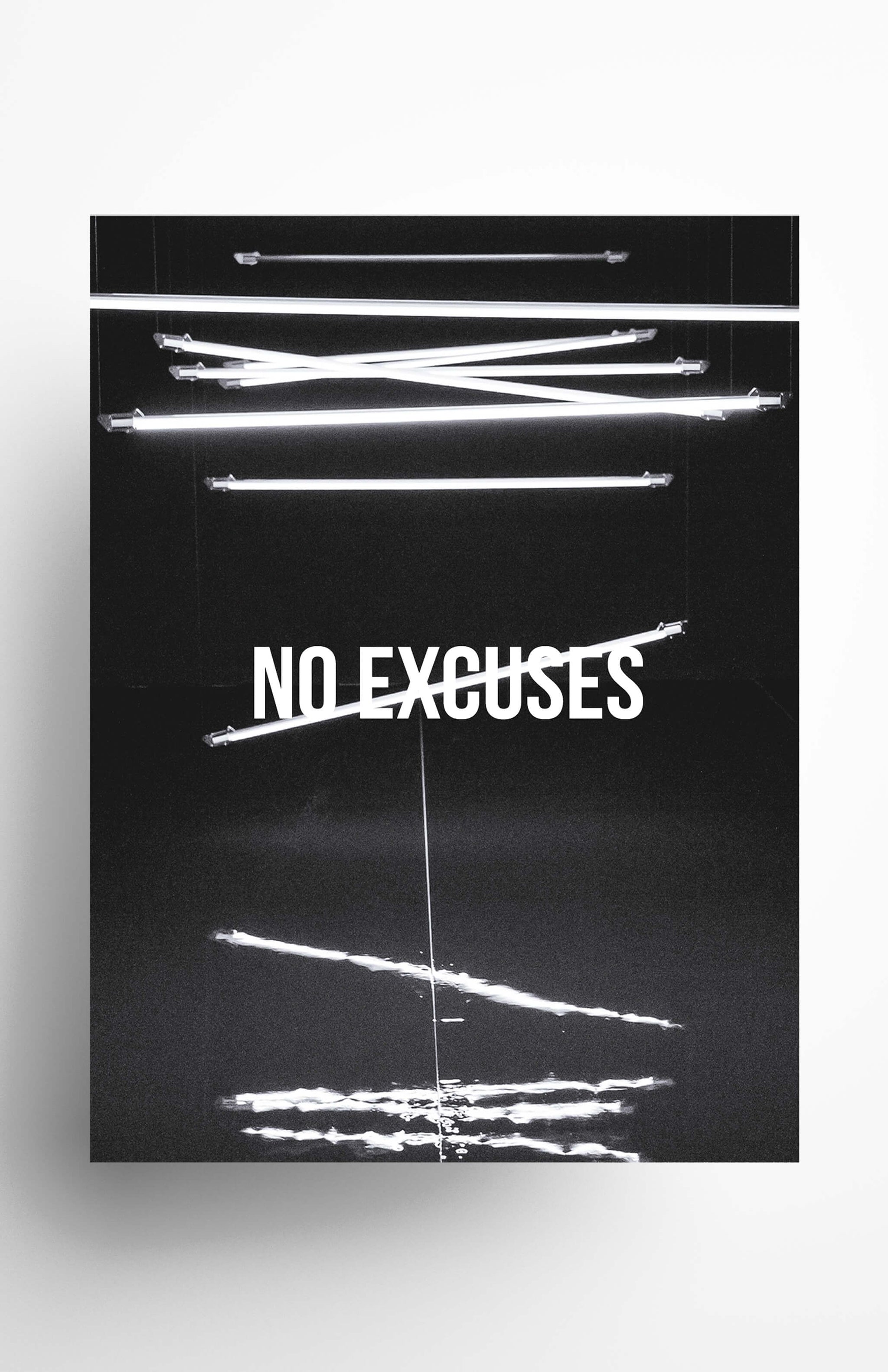 no time for excuses poster