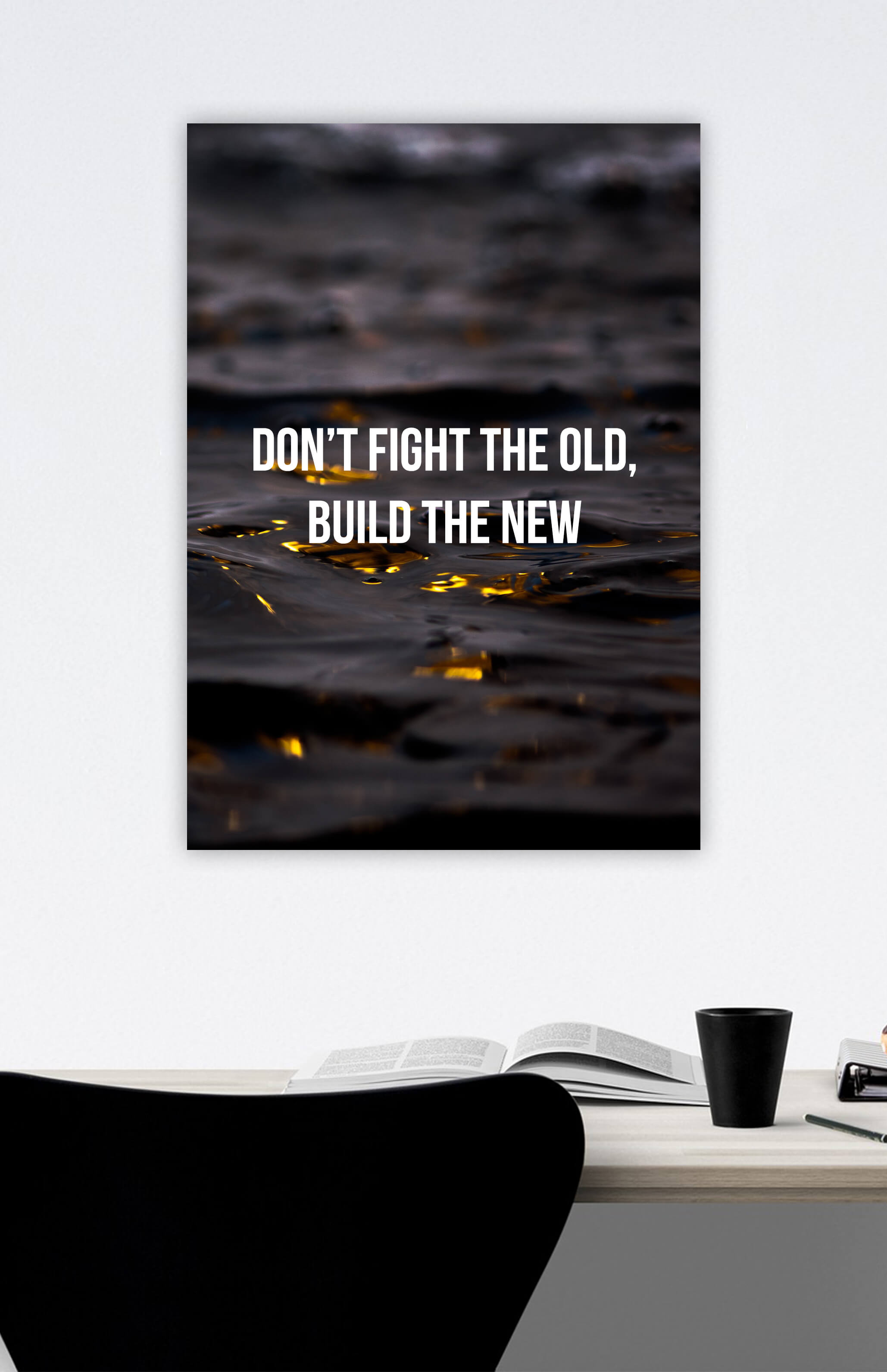 redbaysand womens Don't Fight the Old, Build the New, Motivational posters, mens inspirational wall artwork and empowering poster quote designs for office, home gym, school, kitchen and living room.