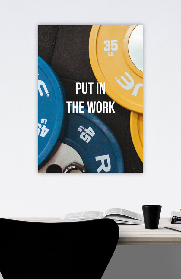 V3 Apparel womens Put In The Work, Motivational posters, mens inspirational wall artwork and empowering poster quote designs for office, home gym, school, kitchen and living room.