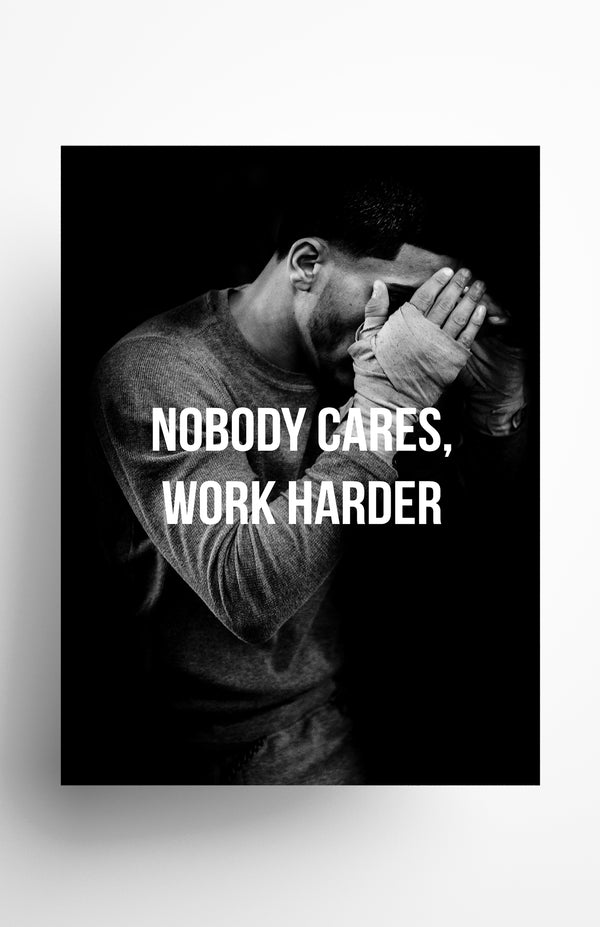 V3 Apparel womens Nobody Cares Work Harder, Motivational posters, mens inspirational wall artwork and empowering poster quote designs for office, home gym, school, kitchen and living room.